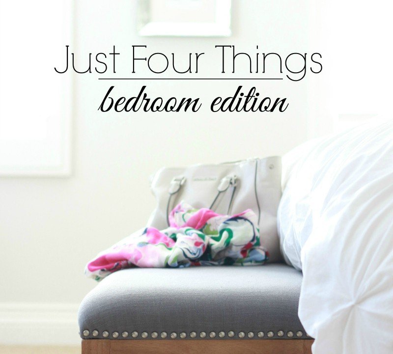 just four things