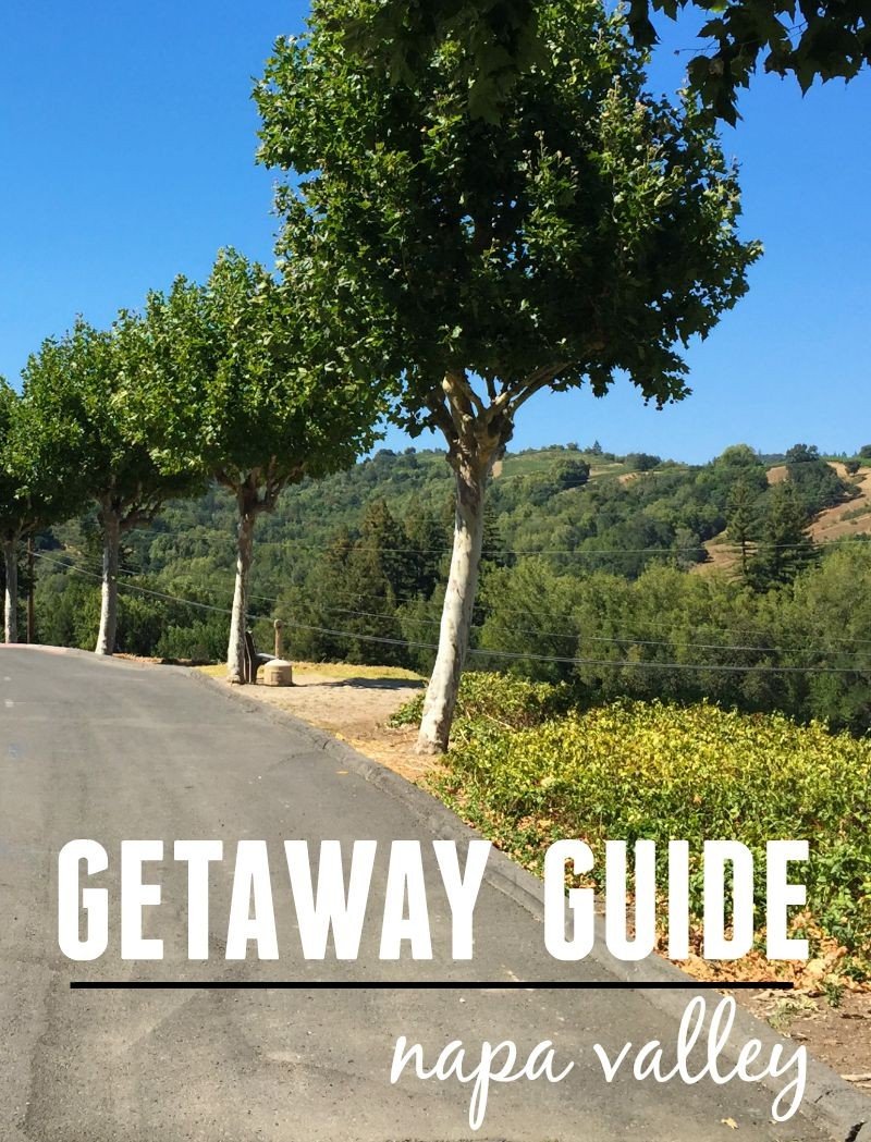 napa getaway guide