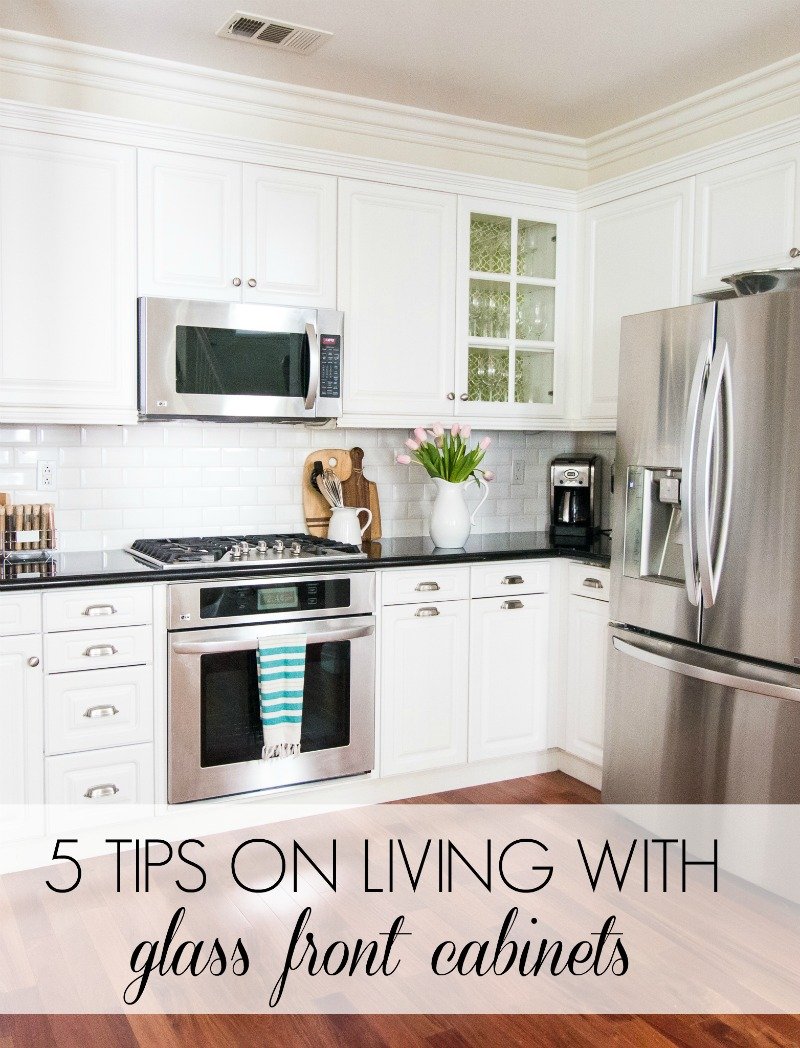 5 Tips on Living with Glass Cabinets - A Thoughtful Place