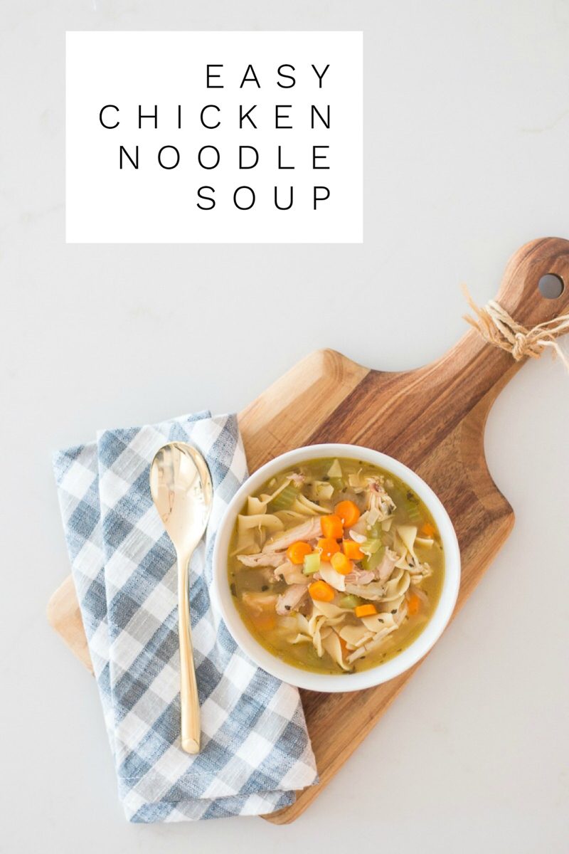 easy chicken noodle soup a thoughtful place