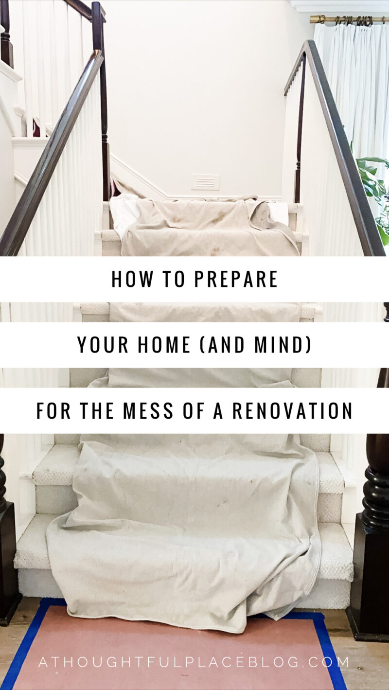 how to prepare for the mess of a renovation