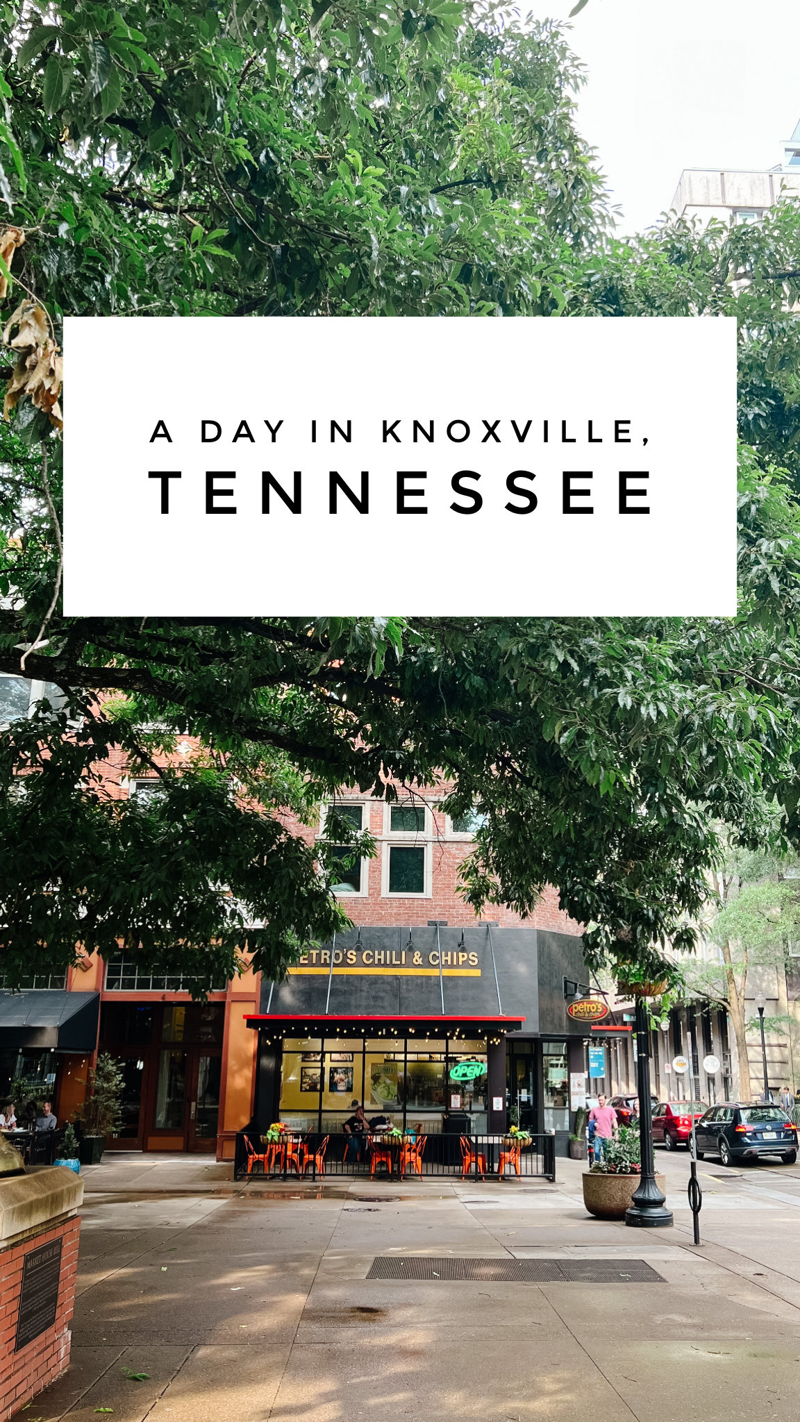 A Day in Knoxville, Tennessee - A Thoughtful Place